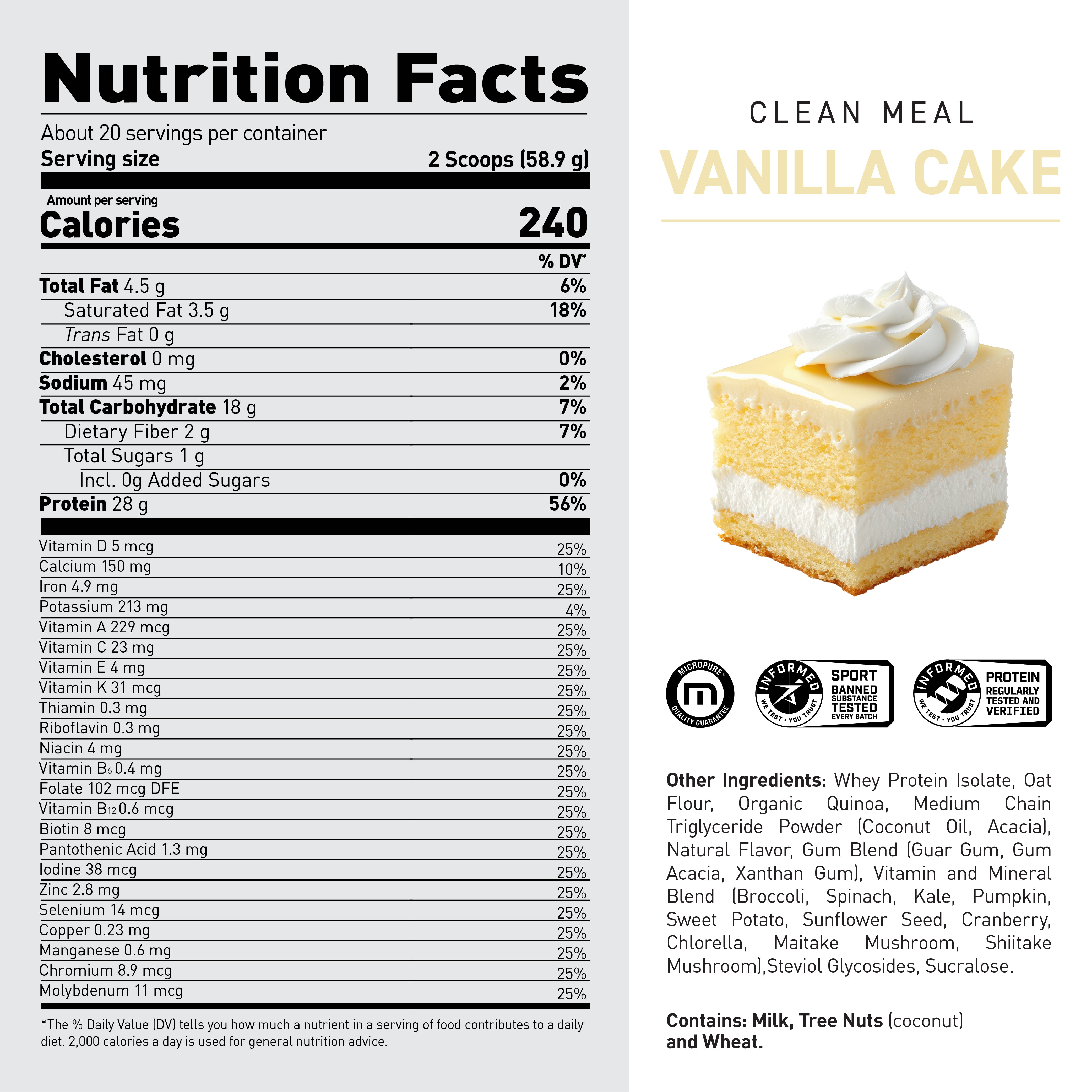 Nutrition facts for Clean Meal Vanilla Cake: 2-scoop serving 240 kcal, 28 g protein; contains milk, coconut, and wheat #flavor_vanilla cake