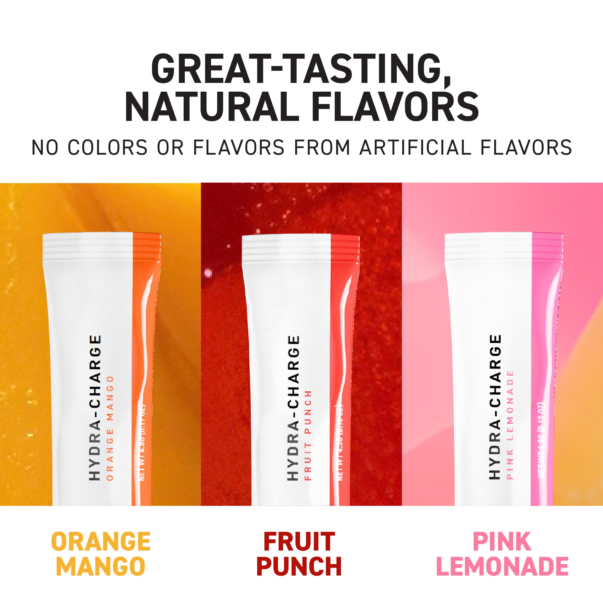 Promotional banner GREAT-TASTING, NATURAL FLAVORS above three Hydra-Charge sticks: Orange Mango, Fruit Punch, Pink Lemonade