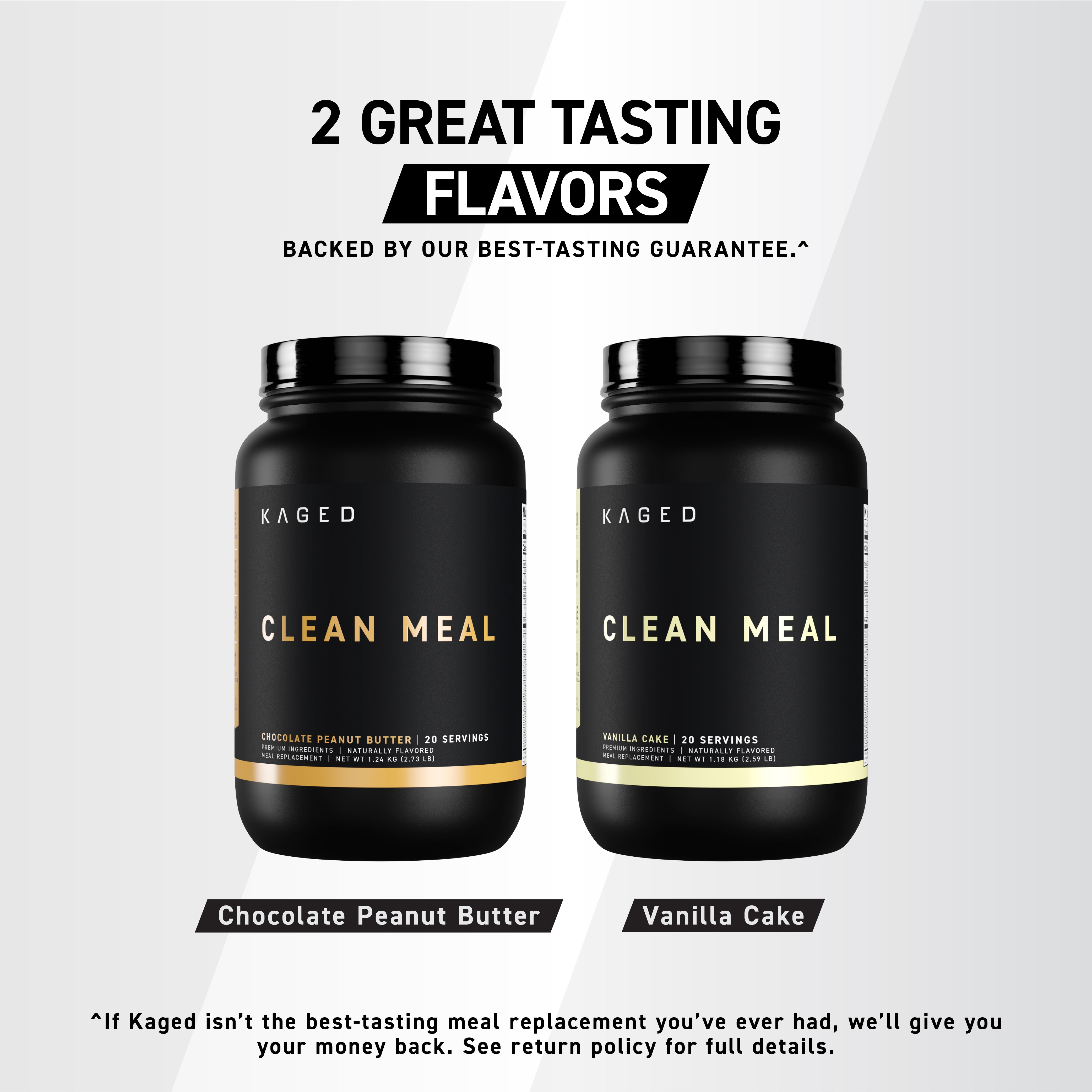 Banner showing headline 2 GREAT TASTING FLAVORS and two Clean Meal tubs, Chocolate Peanut Butter and Vanilla Cake
