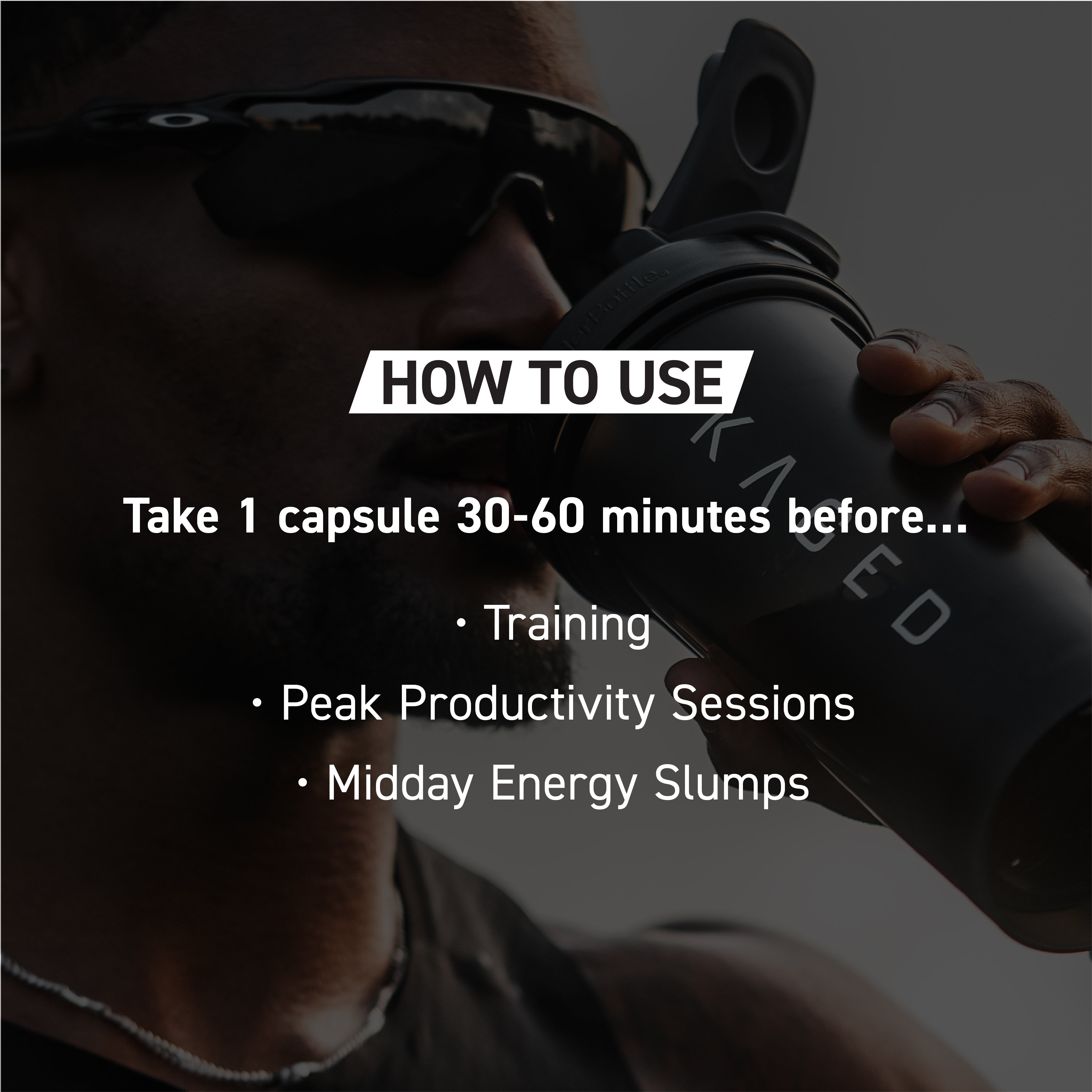 Banner with headline HOW TO USE over close-up of person holding a Kaged supplement bottle