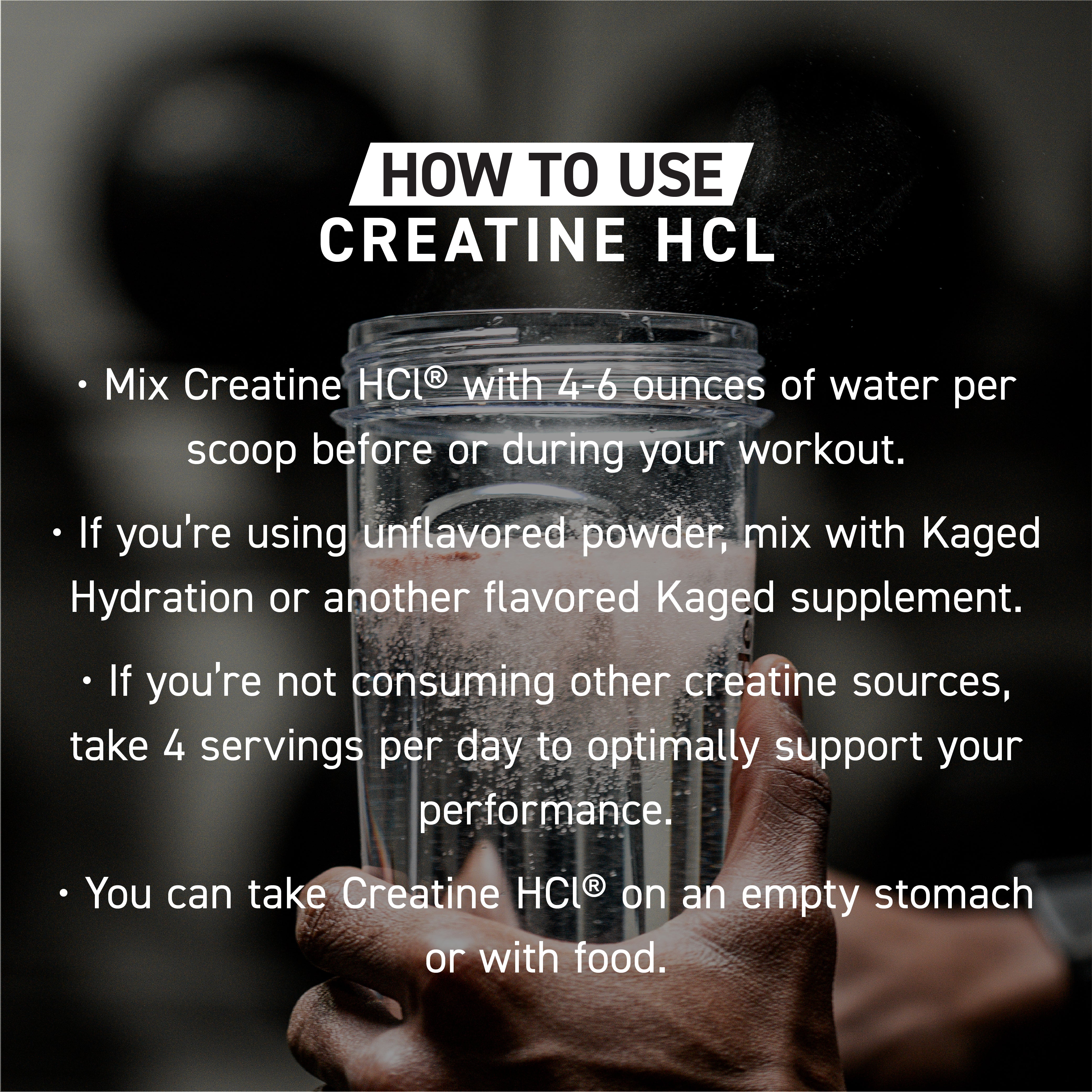 Instructional graphic showing “How to Use Creatine HCL” with usage bullets over a photo of a hand holding a glass