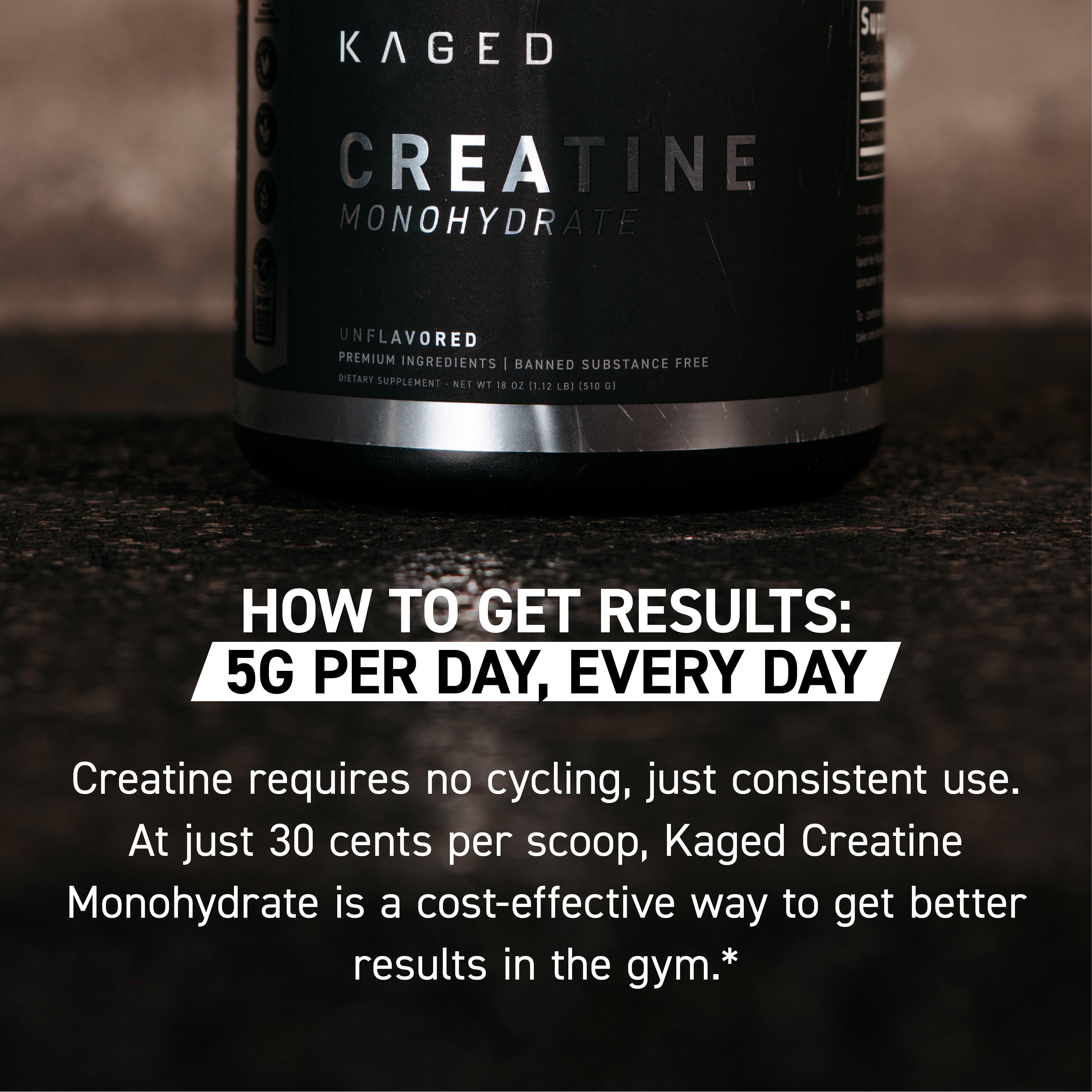 Close-up front of Kaged Creatine Monohydrate tub showing 'CREATINE MONOHYDRATE' label and 'Unflavored' claim on dark background