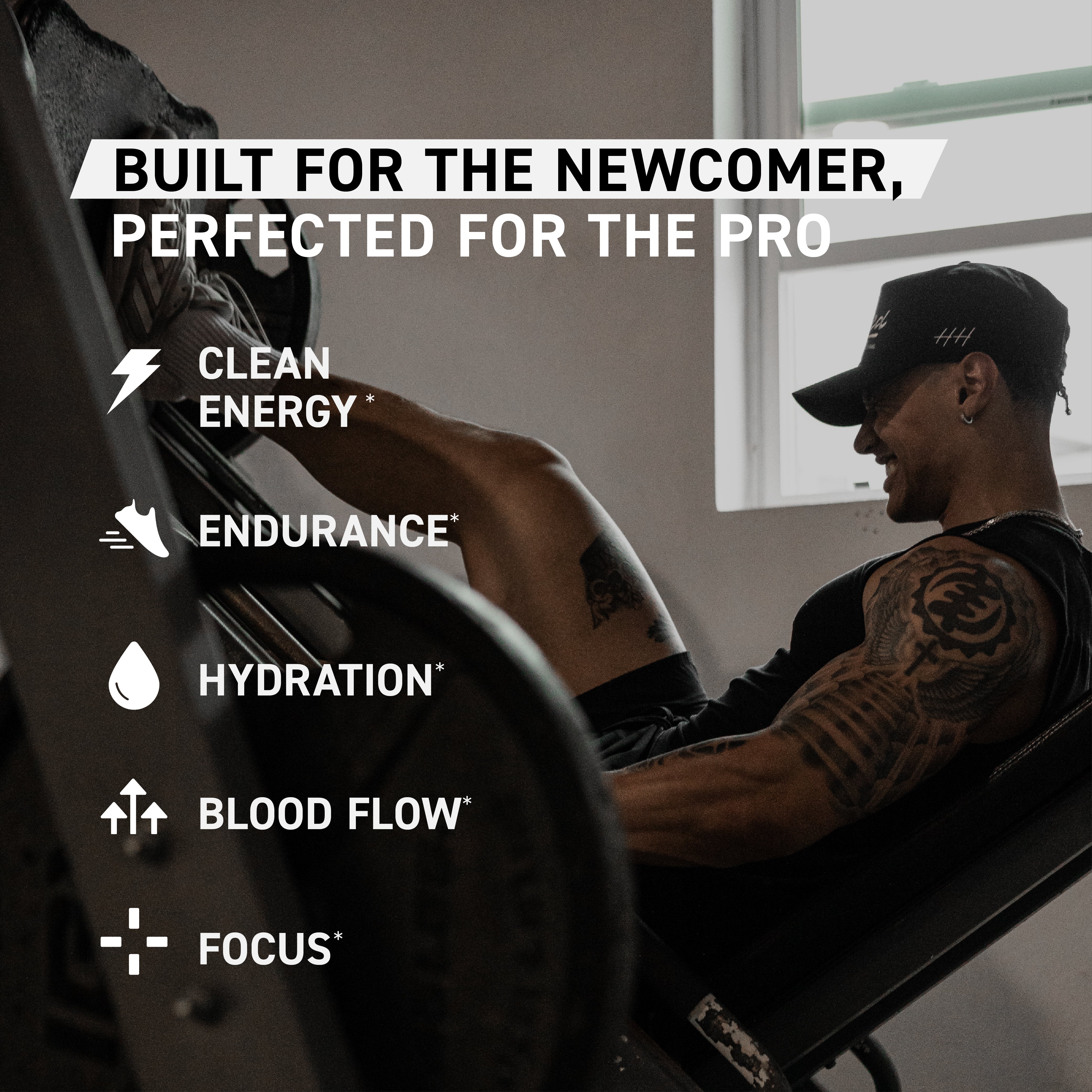 Promotional banner: Built for newcomers, perfected for pros; benefits energy, endurance, hydration, blood flow, focus